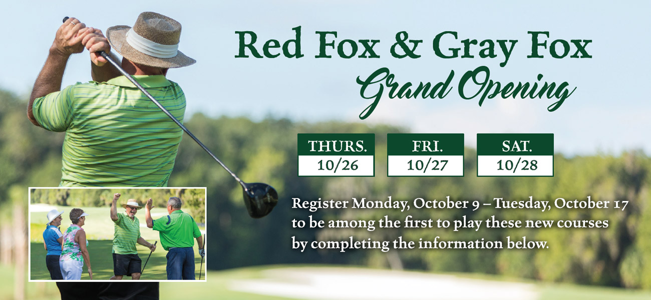 Sign up today for opening wwekend at the new Red Fox golf course